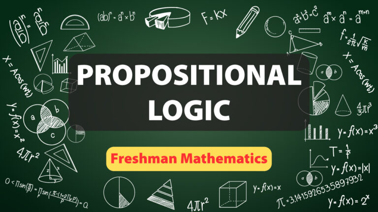 Propositional Logic Freshman Unit 1